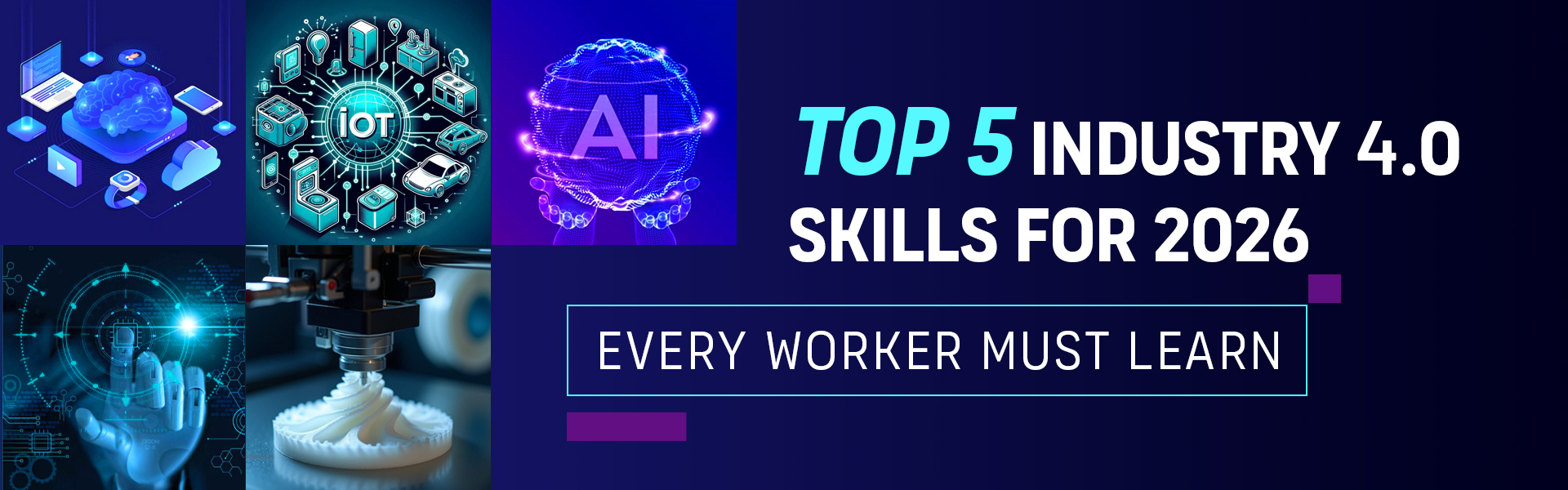 Start building these Industry 4.0 skills today to stay competitive in the future job market