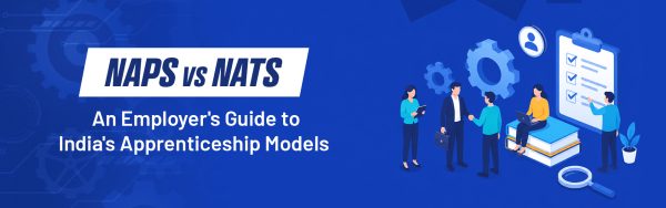 naps-vs-nats-employer-guide-to-india-apprenticeship-schemes NAPS vs NATS Difference — A Guide for Employers