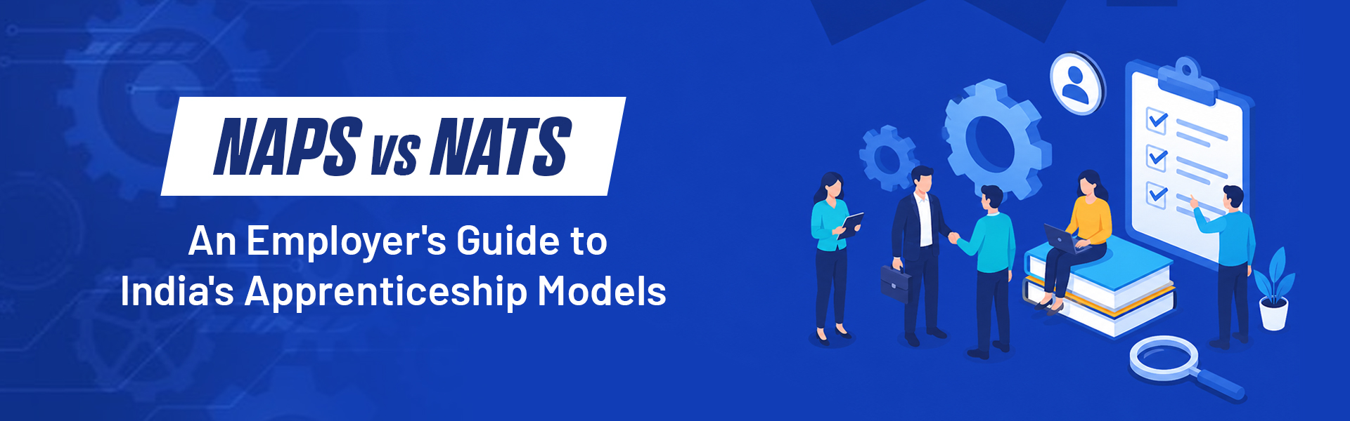 NAPS vs NATS Difference — A Guide for Employers